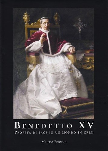Benedetto profeta di pace - benedetto, xv.