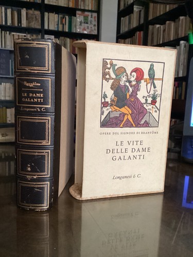 Brantome vite delle - -, dame