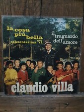 CLAUDIO VILLA DISCO 45 GIRI LA COSA PIÙ BELLA- 1971- IL TRAGUARDO DELL'AMORE-