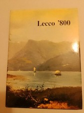 LECCO '800 IL PAESAGGIO LECCHESE NELLA PITTURA DELL'OTTOCENTO 