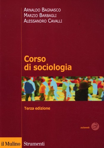 Corso sociologia bagnasco - sociologia,