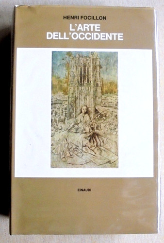 Henri focillon arte - focillon, l'arte