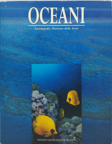 Oceani enciclopedia illustrata - oceani,