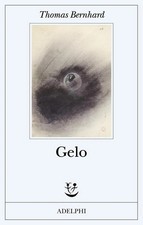 Gelo - Thomas Bernhard