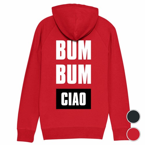 Hoodie bum ciao la - bum, casa