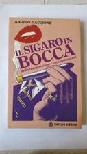 Gaccione - il sigaro in bocca