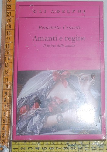 Craveri benedetta amanti - benedetta, e