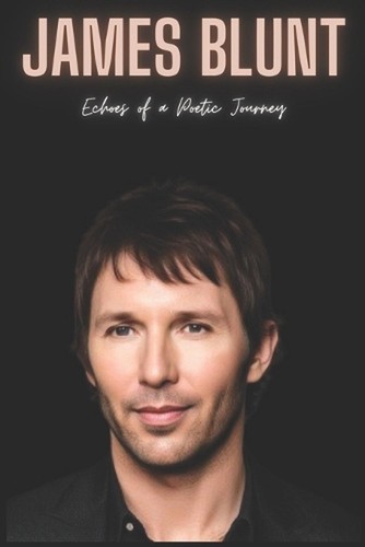 James blunt echoes a - of,