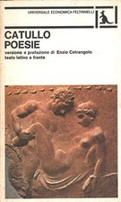 Catullo Poesie a cura di Enzio Cetrangolo ed. Feltrinelli