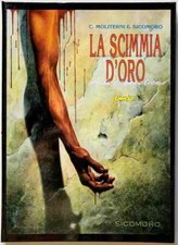 C. MOLITERNI & SICOMORO LA SCIMMIA D'ORO Aids connection 1991 COMIC ART