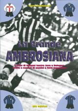 La Grande Ambrosiana. L'Inter