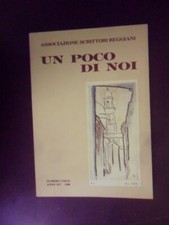 Un poco di noi Associazione scrittori reggiani Numero unico anno XV 1990 