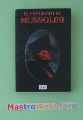 Fascismo mussolini - fascismo, di