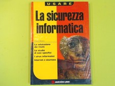 LA SICUREZZA INFORMATICA