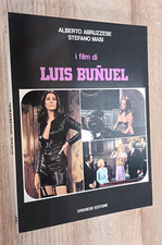 ALBERTO ABRUZZESE-STEFANO MASI-I FILM DI LUIS BUNUEL-GREMESE ED.-1981