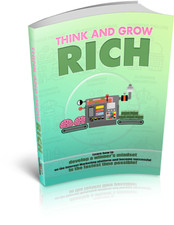 Think and grow - grow, rich