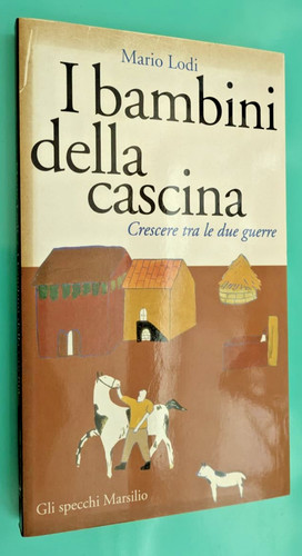 Bambini della cascina - i,