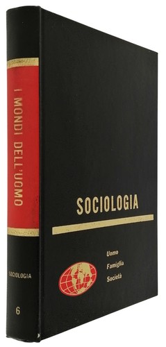 Mondi dell uomo sociologia - i,
