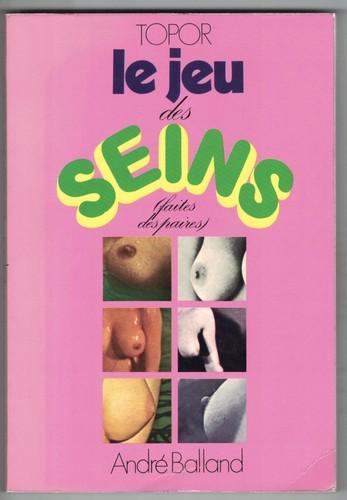 Roland topor jeu des seins - topor,
