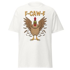 Caw funny chicken - f-caw-f,