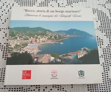 Recco, storia di un borgo marinaro attraverso le immagini dei Fotografi Ferrari