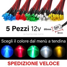 5 Diodi LED 12V SUPERLUMINOSI 5mm CABLATI per AUTO MOTO CAMPER SCOOTER BARCA DJ