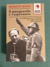 ERNESTO ROSSI - IL MANGANELLO