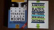 Sono Guarito dalla Miopia / Il metodo Bates . Lotto 2 Libri .