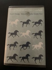 BACK TRAIL OF AN OLD COWBOY