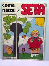 COME NASCE LA SETA ed