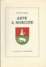 Isella - Arte a Morcote - Grassi Bellinzona 1957 