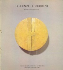 GUERRINI- Lorenzo Guerrini. Medaglie e studi per sculture. Ca' Pesaro 1981