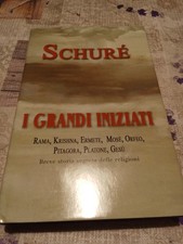 I grandi iniziati. Storia segreta delle religioni
