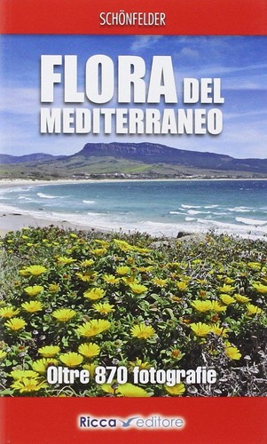 Flora del mediterraneo - flora, mediterraneo.