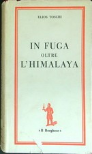 IN FUGA OLTRE L'HIMALAYA