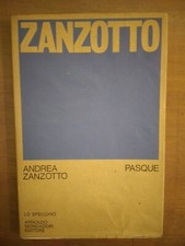 ANDREA ZANZOTTO- PASQUE-
