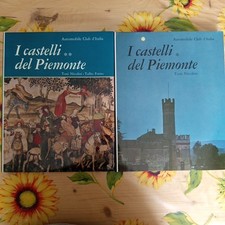 I Castelli Del Piemonte 2 Volumi - Toni Nicolini Tullio Forno - Ed.Lea 1966 1967