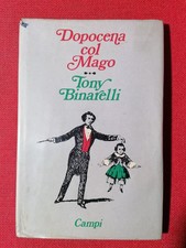 Dopocena Col Mago Libro Tony Binarelli 1973 magia Prestigio Prima Edizione