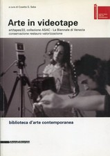 SABA, Cosetta G. (a cura di). Arte in  videotape. art/tapes/22, collezione ASAC