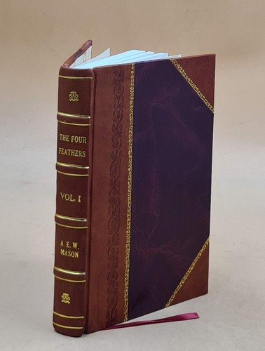 The four feathers volume - feathers.,
