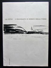 LA CITTA' 5 xilografie di ENRICO DELLA TORRE Ediz. L'Ammonitore 1962 numerata