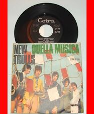 NEW TROLLS Quella Musica 45