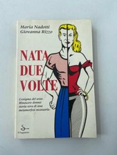 Maria Nadotti - Nata due volte