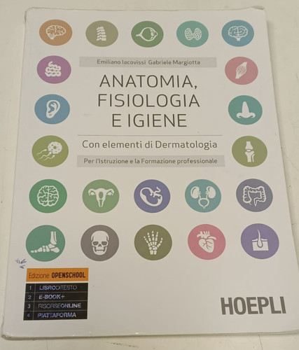 Anatomia fisiologia igiene - anatomia,
