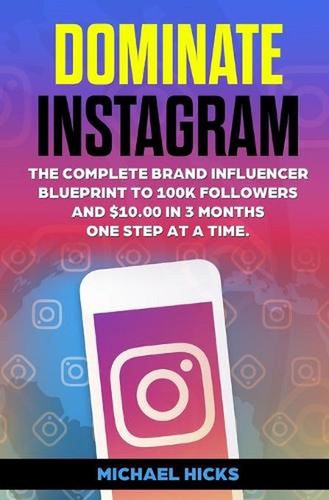 Dominate instagram the - instagram:,