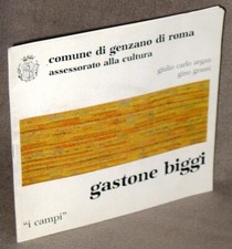 GASTONE BIGGI - “I CAMPI”