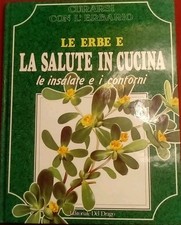 LE ERBE E LA SALUTE IN CUCINA