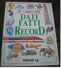 IL LIBRO DEI DATI, FATTI & RECORD –  bambini e ragazzi