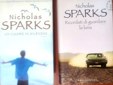 NICHOLAS SPARKS 2 libri : RICORDATI DI GUARDARE LE LUNA + UN CUORE IN SILENZIO