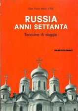 Melzi d'Eril,Giampaolo. - Russia anni Settanta. Taccuino di viaggio. 